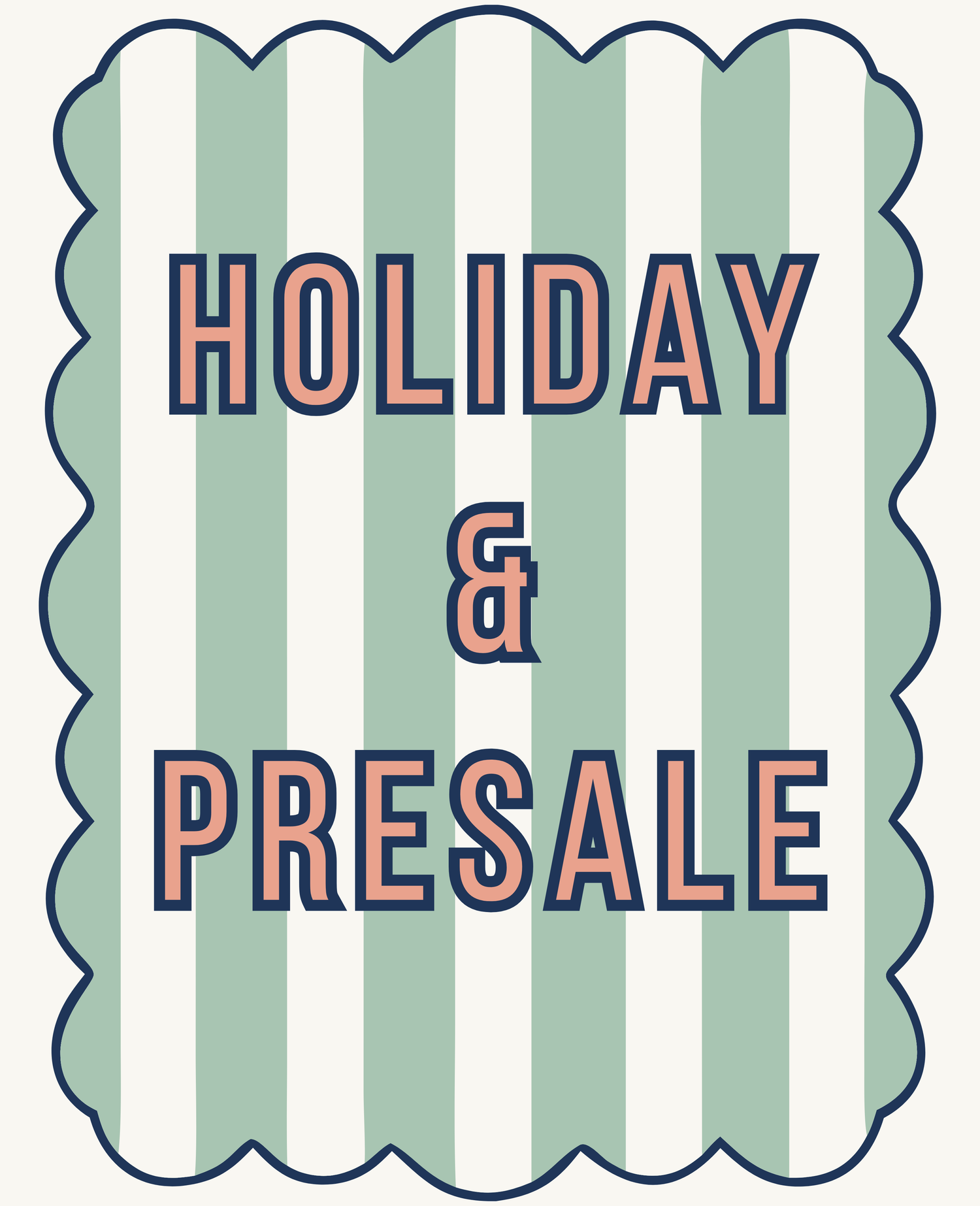 HOLIDAY & PRESALE
