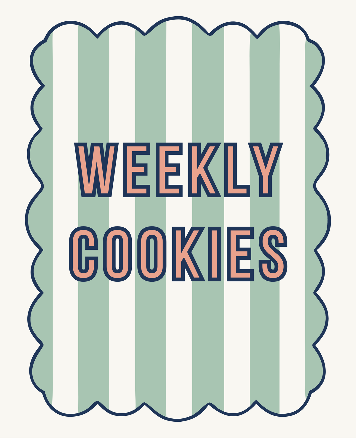Weekly Cookies